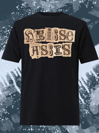 Heisse Assis Drohbrief T-Shirt