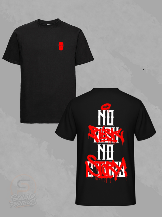 No Risk No Story T-Shirt