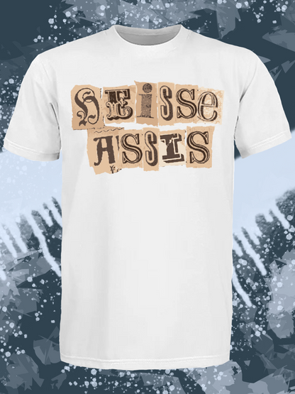 Heisse Assis Drohbrief T-Shirt